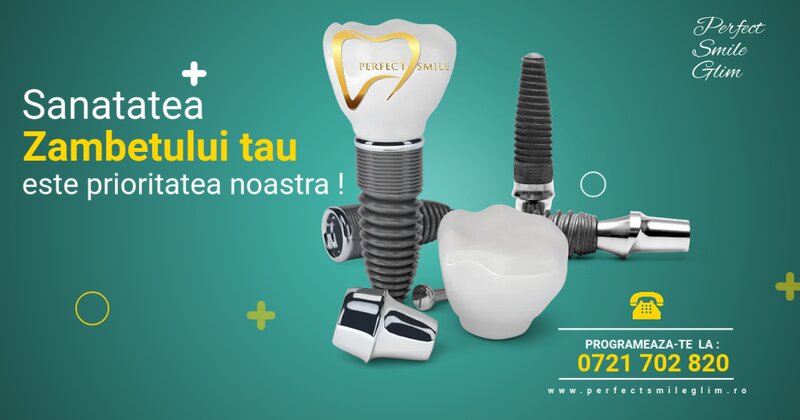 Perfect Smile Glim - Clinica Stomatologica Magurele